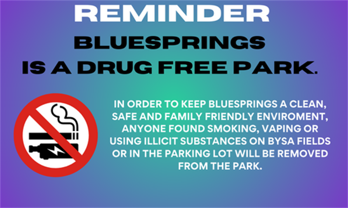 Reminder BYSA is a DRUG FREE Environment 